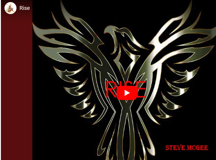 Rise – By Steve McGee (Hawk Studios) official song